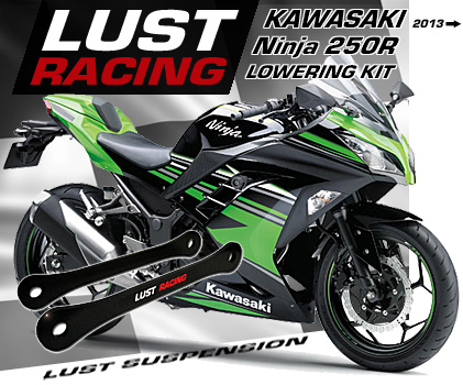 2013-2018 Kawasaki Ninja 250R lowering kit by LUST Racing